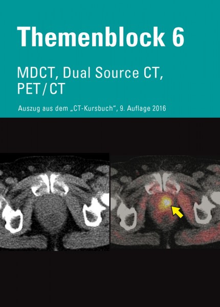 CT-Kursbuch - MDCT, Dual Source CT, PET/CT