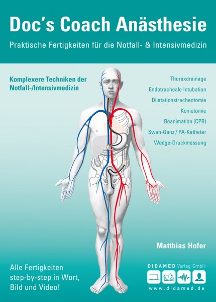 Doc's Coach Anästhesie/Notfallmedizin - Komplexere Techniken der Notfall-/Intensivmedizin